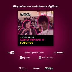 #podcast Tô no Rumo