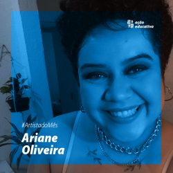 #ArtistadoMês Ariane Oliveira