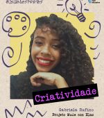 #JulhoDasPretas e Mude Com Elas – Gabriela Rufino