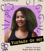 #JulhoDasPretas e Mude Com Elas – Jessica Oliveira
