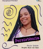 #JulhoDasPretas e Mude Com Elas – Paula Querem